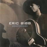 Eric Bibb - Migration Blues