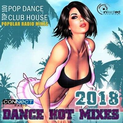 Dance Hot Mixes: Popular Radio Mixes (2018) скачать через торрент