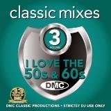 VA - I Love The 50s & 60s (Classic Mixes) (vol- 3) (2018) скачать через торрент