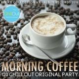 Morning Coffe 120 Chillout Original Party (2018) скачать через торрент