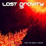 Lost Gravity - How To Make A Giant (2018) скачать через торрент