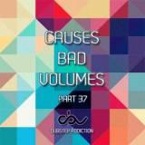 Causes Bad Volumes [Dubstep Addiction] Part 37 (2018) скачать через торрент