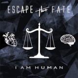 Escape the Fate - I Am Human (2018) скачать через торрент