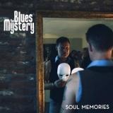 The Blues Mystery - Soul Memories (2018) скачать через торрент