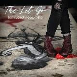 The Let Go - Too Much of a Good Thing (2018) скачать через торрент