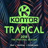 Kontor Trapical 2018 - The Festival Season [3CD] (2018) скачать через торрент
