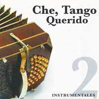 Che, Tango Querido. Instrumentales 2 (2018) скачать через торрент