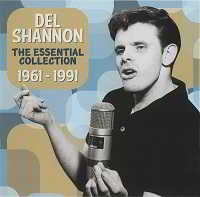 Del Shannon - The Essential Collection 1961-1991 [2CD] (2018) скачать через торрент