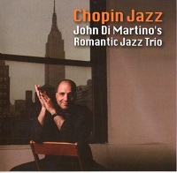 John Di Martino's Romantic Jazz Trio - Chopin Jazz (2018) скачать через торрент