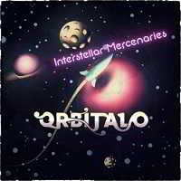 Interstellar Mercenaries - Orbitalo (2018) скачать через торрент