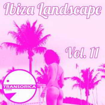 Ibiza Landscape, Vol. 11 (2018) скачать через торрент
