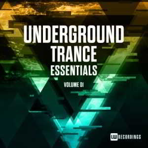 Underground Trance Essentials Vol. 01 (2018) скачать через торрент