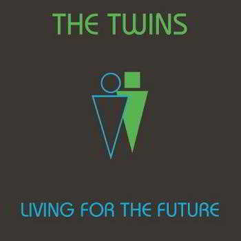 The Twins - Living For The Future (2018) скачать через торрент