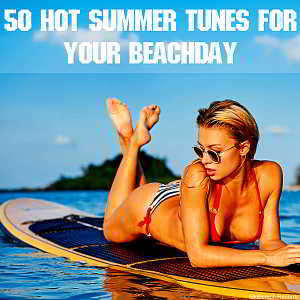 50 Hot Summer Tunes For Your Beachday (2018) скачать через торрент