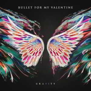 Bullet for My Valentine - Gravity (2018) скачать через торрент