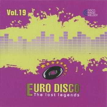 Euro Disco - The Lost Legends Vol.19 (2018) скачать через торрент