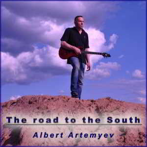 Albert Artemyev - The Road To The South (2018) скачать через торрент