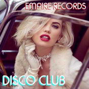 Empire Records - Disco Club (2018) скачать через торрент