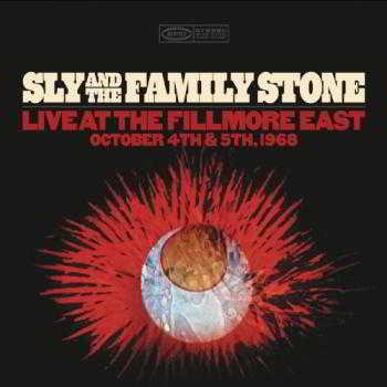 Sly The Family Stone - Live At The Fillmore East October 4th 5th, 1968 (2018) скачать через торрент