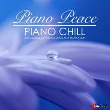 Piano Peace / Piano Chill (2018) скачать через торрент