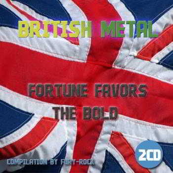 British Metal: Fortune Favors The Bold (2CD) (2018) скачать через торрент
