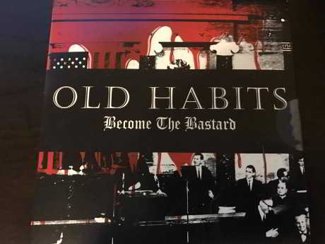 Old Habits - Become The Bastard (2018) скачать через торрент