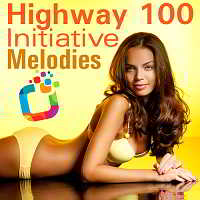 Highway 100 Initiative Melodies (2018) скачать через торрент