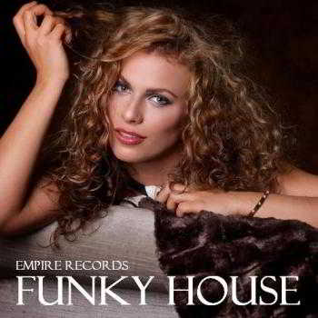 Empire Records - Funky House (2018) скачать через торрент
