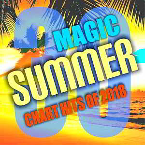 30 Magic Summer Chart Hits Of (2018) скачать через торрент