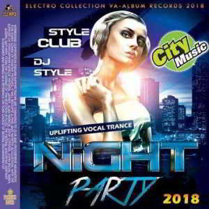 Night Party Style Club (2018) скачать через торрент