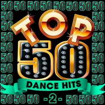 Top 50 Dance Hits 2 (2018) скачать через торрент