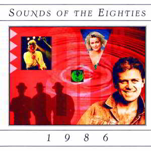 Sounds Of The Eighties 1986 (1994) скачать через торрент