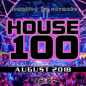 House 100 August 2018 (6) (2018) скачать через торрент