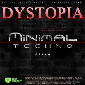 Dystopia: Minimal Techno Mix (2018) скачать через торрент