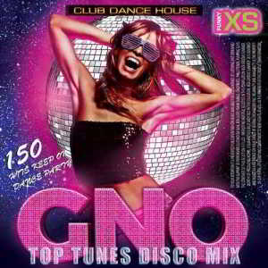 GNO: Top Tunes Disco Mix (2018) скачать через торрент