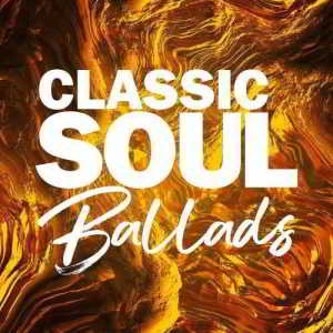 Classic Soul Ballads (2018) скачать через торрент