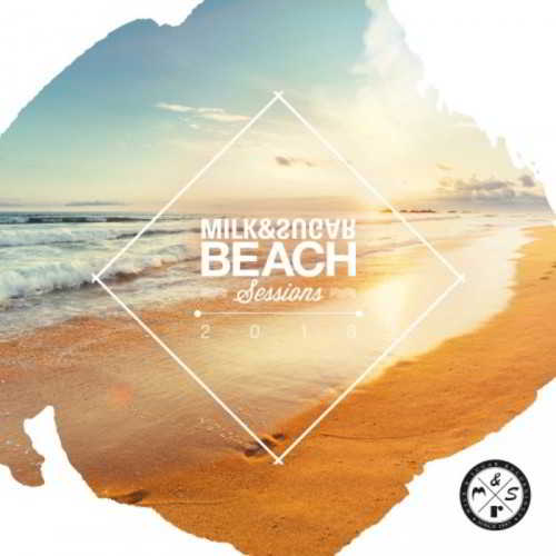 Milk & Sugar Beach Sessions 2018 (2018) скачать через торрент