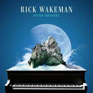 Rick Wakeman - Piano Odyssey (2018) скачать через торрент