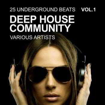Deep House Community: 25 Underground Beats Vol.1 (2018) скачать через торрент