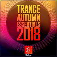Trance Autumn Essentials (2018) скачать через торрент