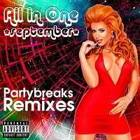 Partybreaks and Remixes - All In One September 005 (2018) скачать через торрент