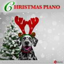 Dog Music - Christmas Piano Music For Dogs, Sleeping Music For Pets (2019) скачать через торрент