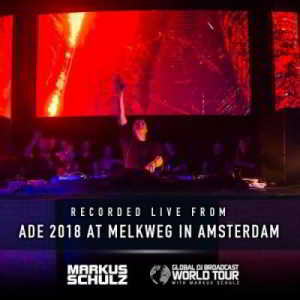Markus Schulz - Global DJ Broadcast - World Tour ADE in Amsterdam (2018) скачать через торрент