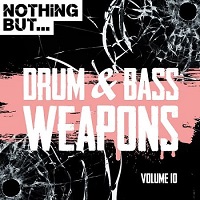 Nothing But... Drum and Bass Weapons Vol.10 (2018) скачать через торрент