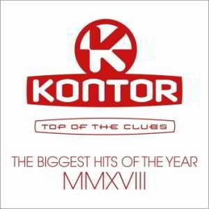Kontor Top Of The Clubs: The Biggest Hits Of The Year MMXVIII [3CD] (2018) скачать через торрент