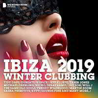 Ibiza 2019 Winter Clubbing (2019) скачать через торрент