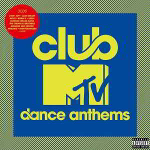 Club MTV - Dance Anthems (2018) скачать через торрент