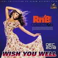 Wish You Well: RnB Collection (2018) скачать через торрент