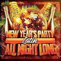 New Year's Party All Night Long [Latin Edition] (2019) скачать через торрент