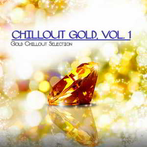 Chillout Gold Vol.1 [Gold Chillout Selection] (2019) скачать через торрент